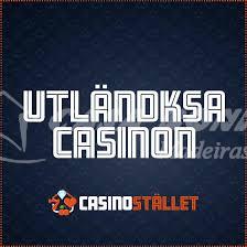 Utländska Casino En Djupdykning i Spelens Värld