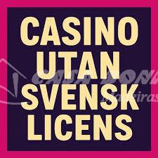 Casino Utan Svensk Licens En Djupgående Analys