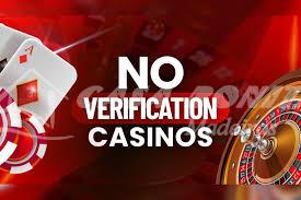 Casinos Without Verification Play Safely and Anonymously