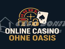 Der ultimative Leitfaden für Online-Casinos ohne Oasis
