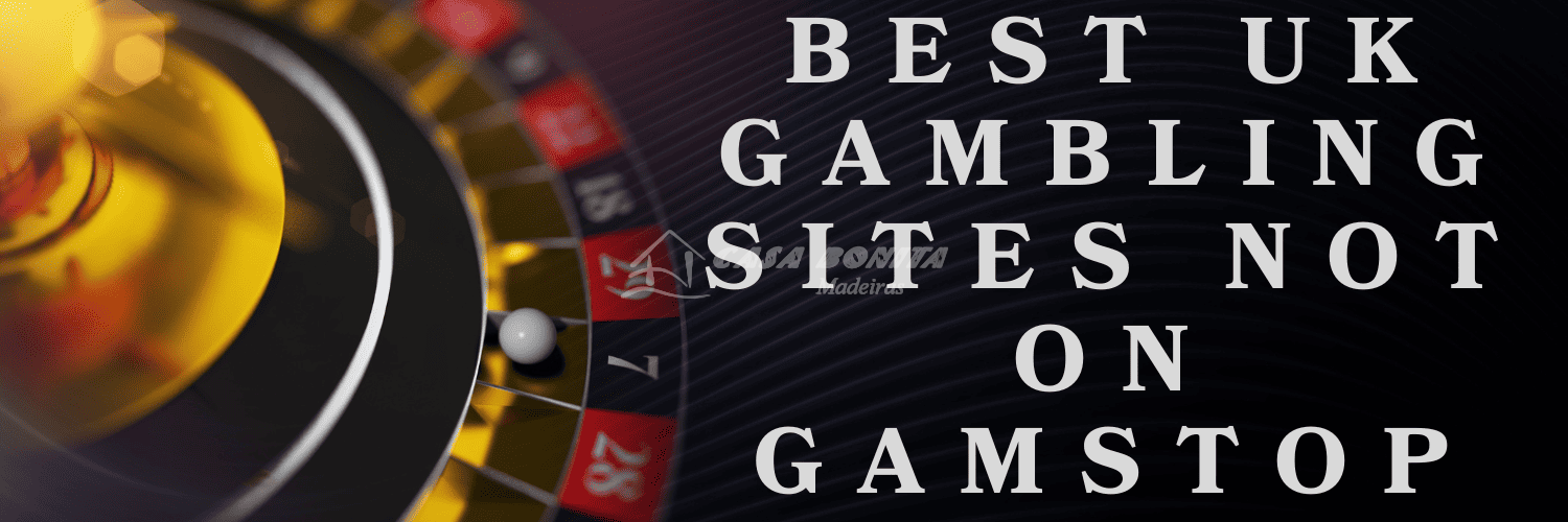 Casinos Non on Gamstop A Comprehensive Guide