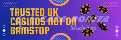 Exploring Casinos Not on Gamstop UK Your Ultimate Guide 1602177801