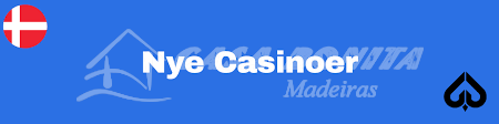 Nye Casino Sider - Oplev De Bedste Nye Online Casinoer